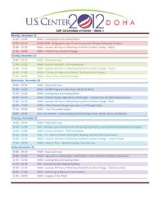 COP-18 Schedule of Events – Week 1 Monday, November 26 12:30 – 13:00 NASA – Looking Back and Looking Down 13:30 – 14:30