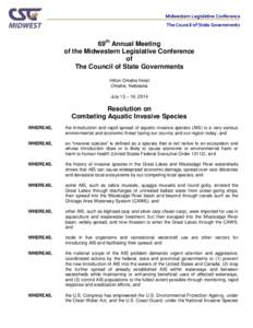 Midwestern Legislative Conference The Council of State Governments 69th Annual Meeting of the Midwestern Legislative Conference of