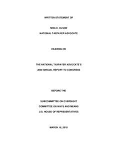 Law / Economic policy / IRS Return Preparer Initiative / Income tax in the United States / Office of the Taxpayer Advocate / Nina E. Olson / Tax return / Tax lien / Economic Stimulus Act / Taxation in the United States / Internal Revenue Service / Government