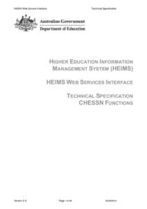 HEIMS Web Service Interface  Technical Specification HIGHER EDUCATION INFORMATION MANAGEMENT SYSTEM (HEIMS)