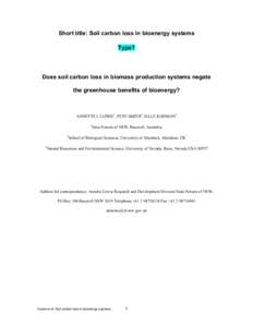 Short title: Soil carbon loss in bioenergy systems Type? Does soil carbon loss in biomass production systems negate the greenhouse benefits of bioenergy?