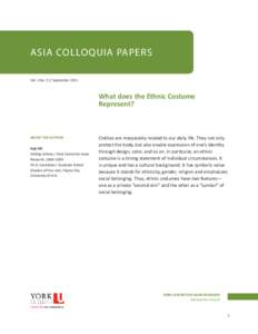 ASIA COLLOQUIA PAPERS Vol. 1 No[removed]September 2011 What does the Ethnic Costume Represent?