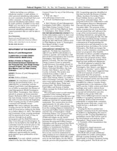 Federal Register / Vol. 76, No[removed]Tuesday, January 25, [removed]Notices Before including your address, telephone number, e-mail address, or other personal identifying information in your comments, be advised that your e