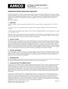Independent Scholar Subscription Agreement This Agreement sets forth the terms and conditions under which an independent scholar not affiliated with an institution of higher TM education (“Subscriber”), may receive a