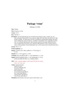 Package ‘rstan’ February 12, 2016 Type Package Title R Interface to Stan VersionDate