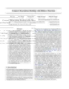 Compact Hyperplane Hashing with Bilinear Functions  Wei Liu† Jun Wang‡