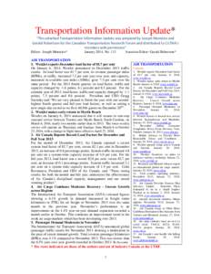 Transportation Information Update* “This attached Transportation Information Update was prepared by Joseph Monteiro and Gerald Robertson for the Canadian Transportation Research Forum and distributed to CILTNA’s memb