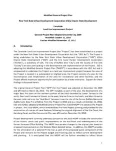 Modified General Project Plan New York State Urban Development Corporation d/b/a Empire State Development Canalside Land Use Improvement Project General Project Plan Adopted December 18, 2009 Modified October 21, 2010