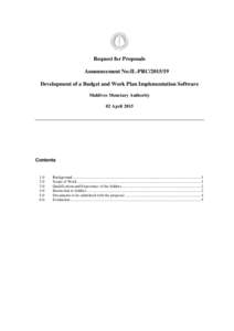 Request for Proposals Announcement No:IL-PRCDevelopment of a Budget and Work Plan Implementation Software Maldives Monetary Authority 02 April 2015