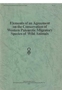 Elements of an Agreement on the Conservation of Western Palearctic Migratory Species of Wild Animals  International Union