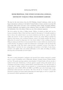 Humane Society of the United States / Robert Garner / Animal studies / Animal liberation movement / Peter Singer / Vegetarianism / Veganism / Animal ethics / Ethics of eating meat / Animal rights / Animal welfare / Ethics