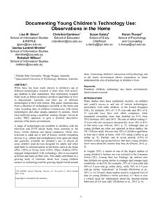 Documenting Young Children’s Technology Use: Observations in the Home Lisa M. Given1 School of Information Studies & RIPPLE [removed]