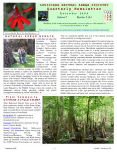 LOUISIANA NATURAL AREAS REGISTRY  Quarterly Newsletter D e c e m b e r Volume 7