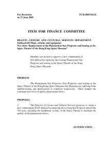 For discussion on 27 June 2003 FCR[removed]ITEM FOR FINANCE COMMITTEE