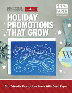HOLIDAY PROMOTIONS THAT GROW P R O M OT I O N S