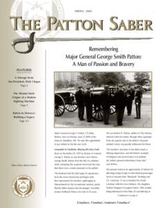 SPRING[removed]The Patton Saber Remembering Major General George Smith Patton: A Man of Passion and Bravery