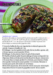 okonomiyaki  1 Lavez les feuilles de chou vert, égouttez-les et enlevez la grosse côte
