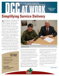 www.dcc-cdc.gc.ca volume 6, issue 1 April 2007 Simplifying Service Delivery A