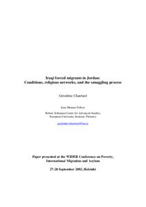 Iraqi forced migrants in Jordan: Conditions, religious networks, and the smuggling process Géraldine Chatelard  Jean Monnet Fellow