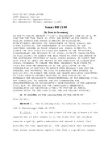 MISSISSIPPI LEGISLATURE 2009 Regular Session To: Education; Appropriations By: Senator(s) Jordan, Jackson (11th)  Senate Bill 2288