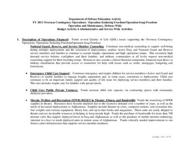 Department of Defense Education Activity FY 2011 Overseas Contingency Operations: Operation Enduring Freedom/Operation Iraqi Freedom Operation and Maintenance, Defense-Wide Budget Activity 4 Administrative and Service Wi