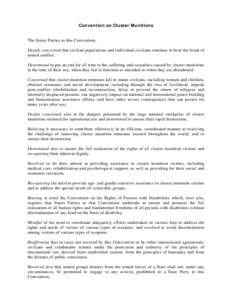 Development / International law / Cluster bombs / Human rights instruments / Cluster munition / Submunitions / Convention on Cluster Munitions / Cluster Munition Coalition / Convention on Certain Conventional Weapons / Laws of war / Mine warfare / Mine action