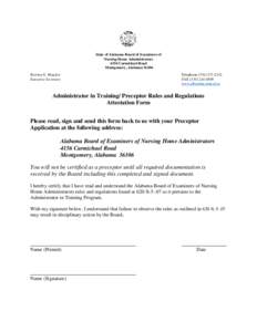 State of Alabama Board of Examiners of Nursing Home Administrators 4156 Carmichael Road Montgomery, AlabamaKatrina G. Magdon Executive Secretary