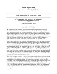 National Advisory Council on Nurse Education and Practice (NACNEP) Public Health Nursing: Key to Our Nation’s Health 12th Annual Report to the Secretary of the United States