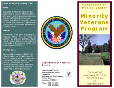 Center for Minority Veterans (CMV)  Manchester VA Medical Center  Vision: