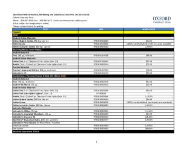 Goodheart-Willcox Business, Marketing, and Career Education Price List[removed]Oxford University Press Phone: [removed]Fax: [removed]Email: [removed] (Prices subject to change without no