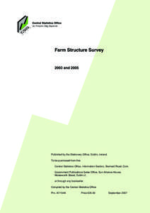 Published by the Stationery Office, Dublin, Ireland. To be purchased from the: Central Statistics Office, Information Section, Skehard Road, Cork. Government Publications Sales Office, Sun Alliance House, Molesworth Stre