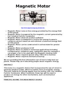 Magnetic Motor  http://www.magneticenergy.org.uk/index.htm • • •