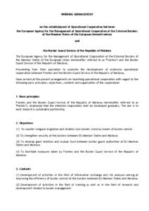 WORKING ARRANGEMENT  on the establishment of Operational Cooperation between the European Agency for the Management of Operational Cooperation at the External Borders of the Member States of the European Union(Frontex) a