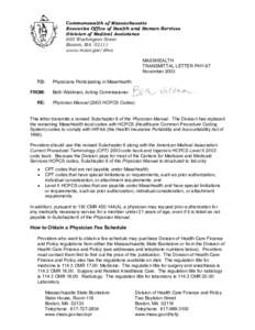 Commonwealth of Massachusetts Executive Office of Health and Human Services Division of Medical Assistance 600 Washington Street Boston, MA[removed]www.mass.gov/dma