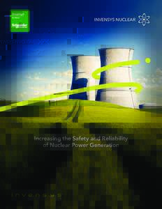 Invensys is now INVENSYS NUCLEAR  Increasing the Safety and Reliability