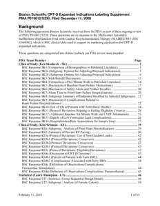 Boston Scientific CRT-D Expanded Indications Labeling Supplement PMA P010012/S230, Filed December 11, 2009 Background The following questions Boston Scientific received from the FDA as part of their ongoing review of PMA