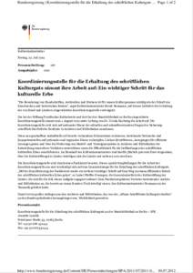 Bundesregierung | Koordinierungsstelle für die Erhaltung des schriftlichen Kulturguts ... Page 1 of 2  Kulturstaatsminister Freitag, 22. Juli 2011 Pressemitteilung: Ausgabejahr: