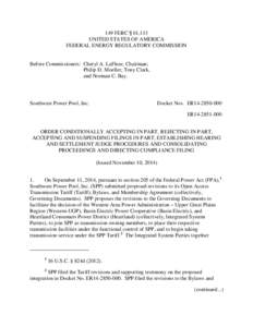 149 FERC ¶ 61,113 UNITED STATES OF AMERICA FEDERAL ENERGY REGULATORY COMMISSION Before Commissioners: Cheryl A. LaFleur, Chairman; Philip D. Moeller, Tony Clark,