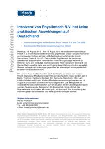 Presseinformation  Insolvenz von Royal Imtech N.V. hat keine praktischen Auswirkungen auf Deutschland • Insolvenzantrag der holländischen Royal Imtech N.V. am