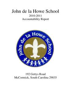 John de la Howe School[removed]Accountability Report 192 Gettys Road McCormick, South Carolina 29835