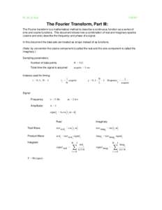 Ft_03_6.mcd[removed]The Fourier Transform, Part III: The Fourier transform is a mathematical method to describe a continuous function as a series of