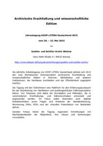 Archivische Erschließung und wissenschaftliche Edition Jahrestagung KOOP-LITERA Deutschland 2015 vom 20. – 22. Mai 2015 im