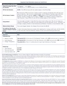 Important Cost Information about our Credit Card Interest Rates and Charges Annual Percentage Rate (APR) for Purchases% to 17.99% based on your creditworthiness.