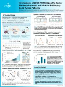 Intratumoral ONCOS-102 Shapes the Tumor Microenvironment in Last-Line Refractory Solid Tumor Patients Pesonen S1, Joensuu T2, Jäger E3, Karbach J3, Wahle C3, Turkki R4, Linder N4, Lundin J4, Ristimäki A5,6, Kankainen M