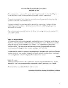 University of Regina Academic Bargaining Update December 19, 2014 This update provides a summary of the current state of negotiations with the University of Regina Faculty Association (URFA) on a new collective agreement
