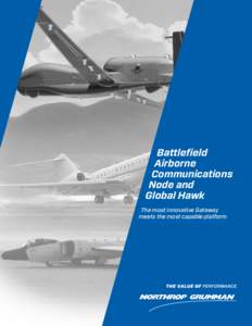 Northrop Grumman / Tactical Data Link / Bacn / Aircraft / Aviation / Technology / Battlefield Airborne Communications Node / Northrop Grumman RQ-4 Global Hawk / Military communications