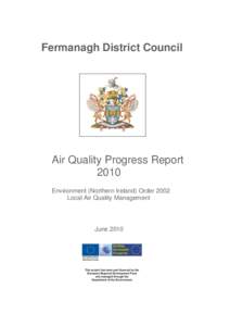 Fermanagh District Council  Air Quality Progress Report 2010 Environment (Northern Ireland) Order 2002 Local Air Quality Management