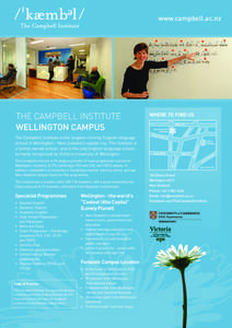 www.campbell.ac.nz  The Institute has a student roll of[removed]students, with a great nationality mix. Class sizes are 8-12 students, with levels from Beginner to Advanced.  Specialist Programmes