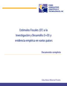 Estímulos Fiscales (EF) a la Investigación y Desarrollo (I+D) y evidencia empírica en varios países Documento completo  Edna María Villarreal Peralta