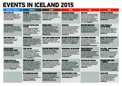 EVENTS IN ICELAND 2015 JANUARY / FEBRUARY NEW YEAR’S EVE FEBRUARY